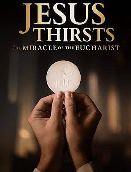 Jésus a soif : le miracle de l’Eucharistie
 & supplication au petit jour.